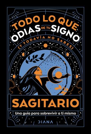 Sagitario: Todo lo que odias de tu signo y todavía