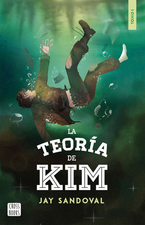 La teoría de Kim / Tomo 1