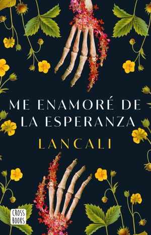 Me enamoré de la esperanza