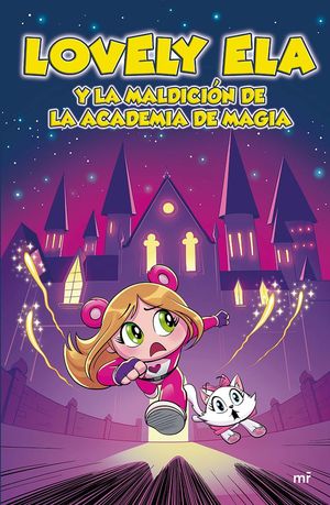 Lovely Ela y la maldición de la academia de magia