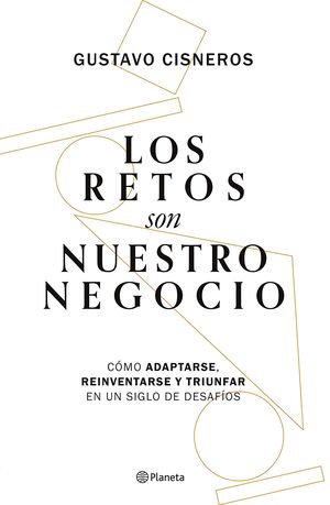 Los retos son nuestro negocio
