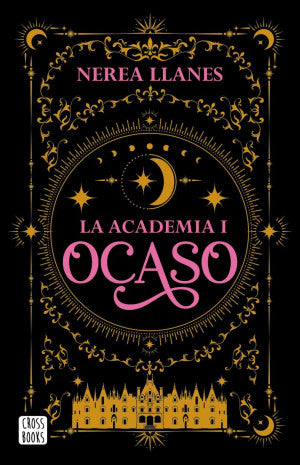 La Academia 1. Ocaso