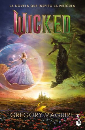 Wicked. Memorias de una bruja mala