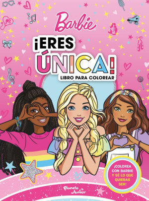 Barbie. ¡ Eres única ! ( Libro para colorear )