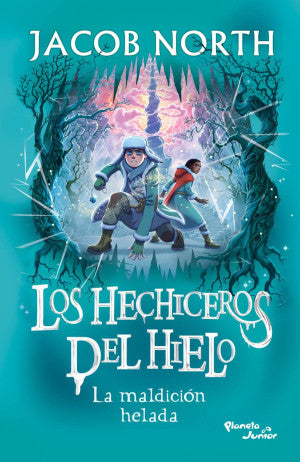 Los hechiceros del hielo 2. La maldición helada
