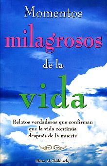MOMENTOS MILAGROSOS DE LA VIDA