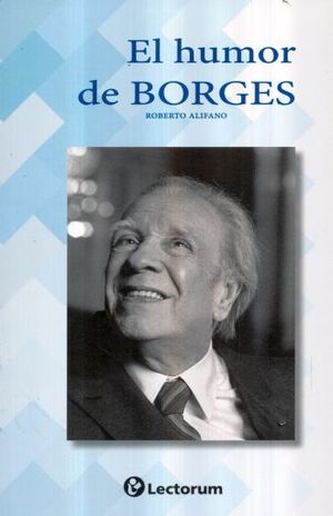 El Humor De Borges