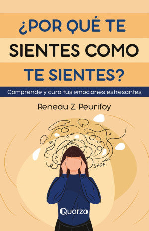 ¿Por qué te sientes cómo te sientes?