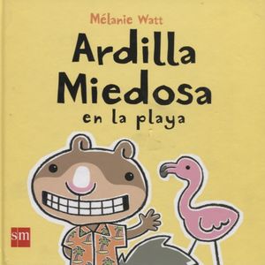 Ardilla miedosa en la playa / Pd.