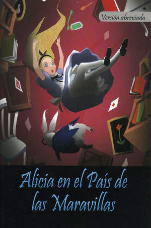Alicia en el País de las Maravillas ( Versión abreviada)