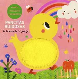 Animales de la granja. ¡Pancitas ruidosas! / Pd.