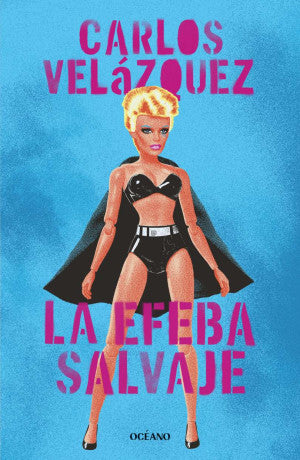 La Efeba Salvaje