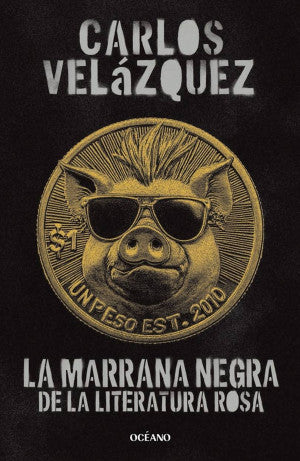 La Marrana Negra De La Literatura Rosa