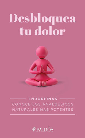 Desbloquea tu dolor