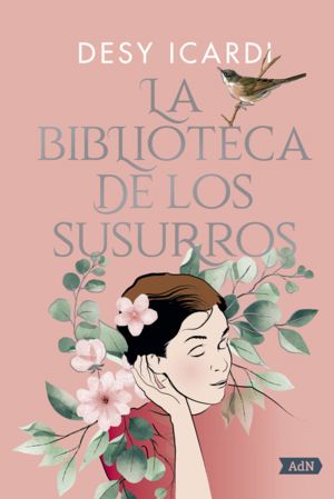 La biblioteca de los susurros | Desy Icardi | Libro