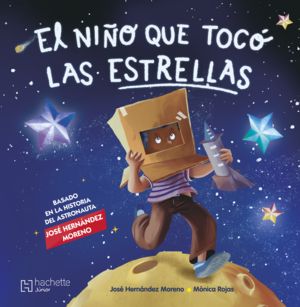 El niño que tocó las estrellas / Pd.
