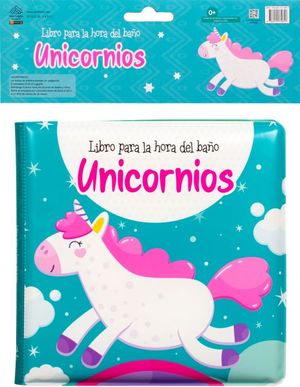 Unicornios. Libro para la hora del baño