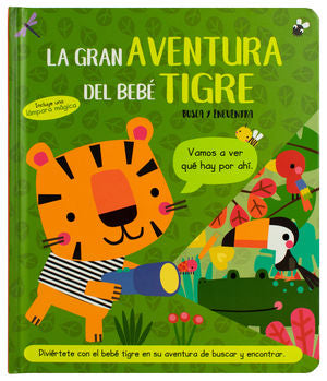 La gran aventura del bebé tigre / Pd. (Incluye lámpara mágica)