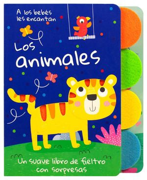 A los bebés les encantan Los animales. Un suave libro de fieltro con sorpresas / Pd.