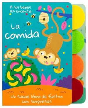 A los Bebés les encanta La comida. Un suave libro de fieltro con sorpresas / Pd.