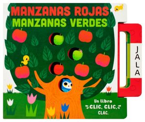 Manzanas rojas, manzanas verdes / Pd. (Libro infantil con asa)