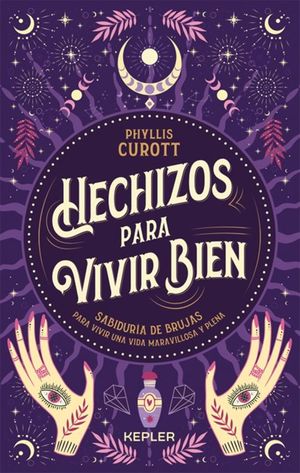 HECHIZOS PARA VIVIR BIEN (MEX)