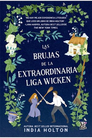 Las brujas de la extraordinaria Liga Wicken