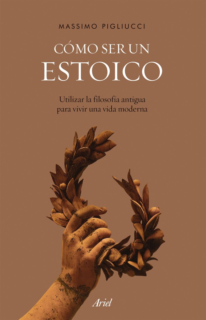 Cómo Ser Un Estoico. Utilizar La Filosofía Antigua Para Vivir Una Vida Moderna | Massimo Pigliucci | Libro