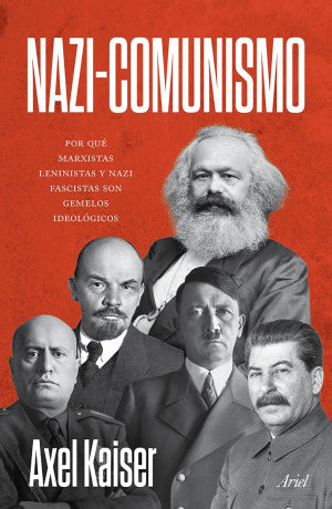 Nazi-Comunismo | Axel Kaiser | Libro