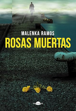 Rosas muertas | Malenka | Contraluz