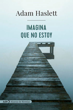 Imagina que no estoy
