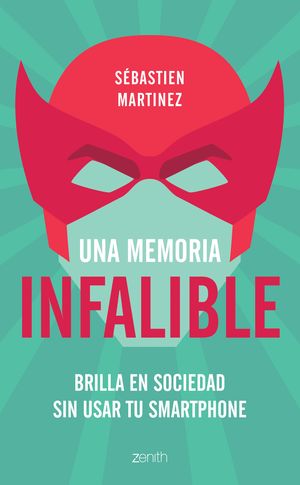 Una memoria infalible