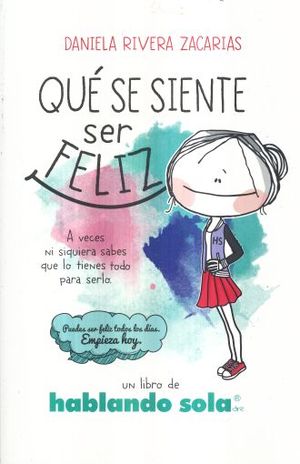 QUE SE SIENTE SER FELIZ (MEX)