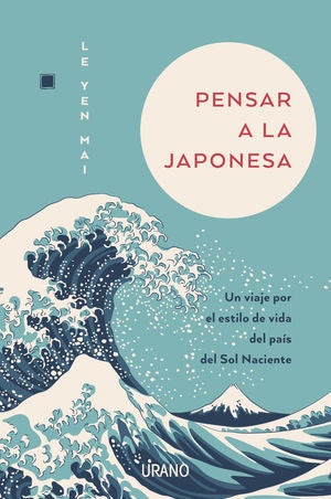 PENSAR A LA JAPONESA (MEX)