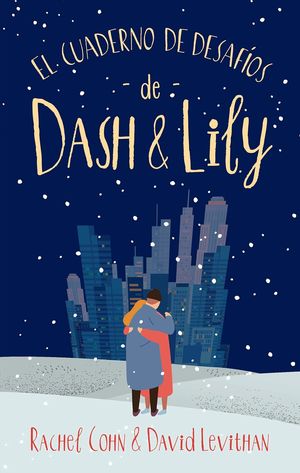 CUADERNO DE DESAFIOS DE DASH & LILY, EL (MEX)