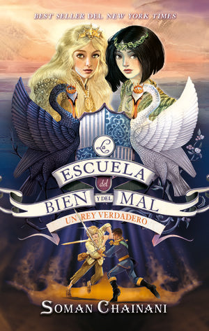 La Escuela del bien y del mal / Vol. 6 Un rey verdadero