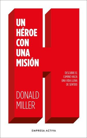HEROE CON UNA MISION, UN (MEX)