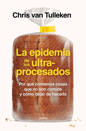 EPIDEMIA DE LOS ULTRAPROCESADOS, LA (MEX)