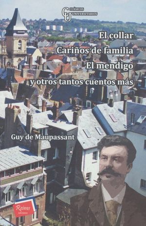 El Collar / Carños De Familia / El Mendigo Y Otros Tantos Cuentos Más