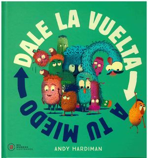 Dale la vuelta a tu miedo / Pd.