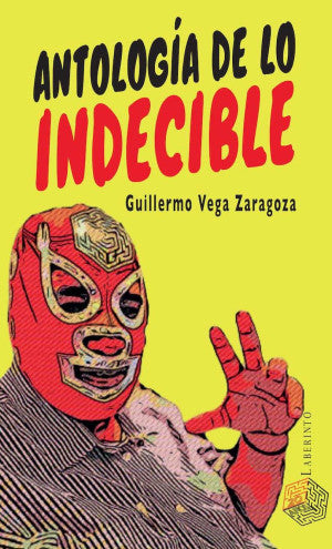 Antología de lo indecible