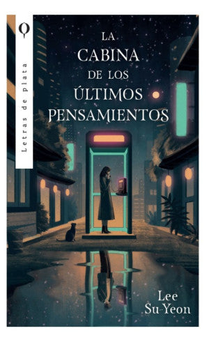 CABINA DE LOS ULTIMOS PENSAMIENTOS, LA (MEX)