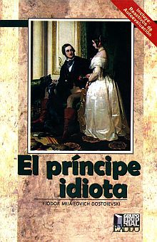 El Príncipe idiota