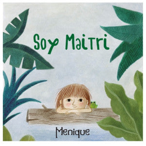 Soy Maitri / Pd.