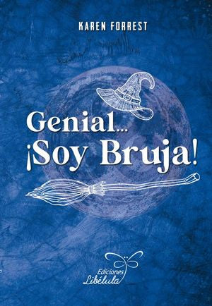 Genial... ¡Soy bruja!