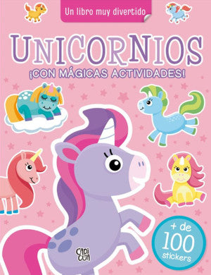 Unicornios ¡Con mágicas actividades! (Con más de 100 stickers)