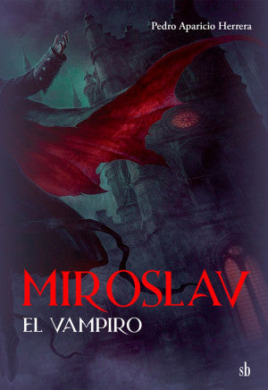 Miroslav. El vampiro