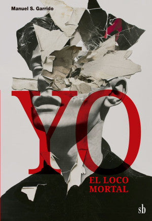 Yo, el loco mortal