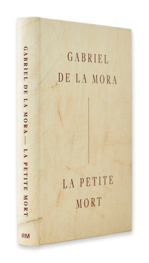 GABRIEL DE LA MORA: LA PETITE MORT (EDICIモN ESPAÑOL) (LAG)