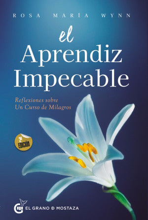 El Aprendiz Impecable (Nueva Edición)